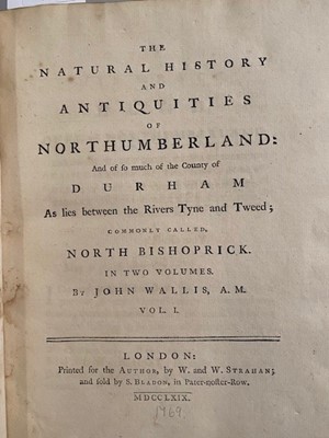 Lot 727 - Wallis (John), The Natural History and Antiquities of Northumberland