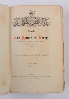 Lot 806 - de Fonblanque (Edward Barrington), Annals of the House of Percy