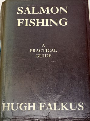 Lot 854 - Falkus Sea Trout Fishing, and Salmon Fishing and angling books