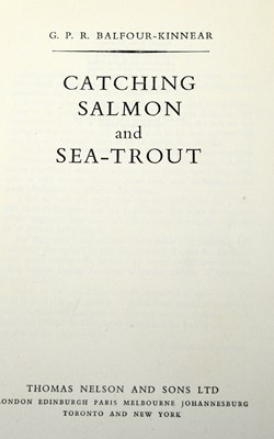 Lot 844 - Balfour-Kinnear (G.P.R.) Catching Salmon and Sea-trout, and books on angling