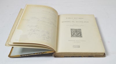 Lot 731 - Books relating to Mining in Scotland and the North East of England.