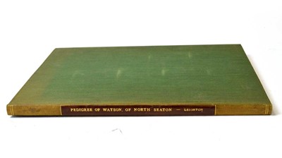 Lot 822A - The Pedigree of Watson, of North Seaton by H.R.Leighton