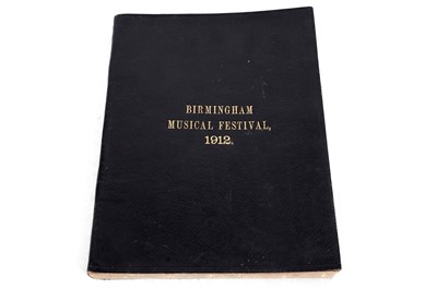 Lot 389 - An autographed programme book "Birmingham Musical Festival 1912" including Edward Elgar