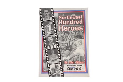 Lot 808 - North-East Hundred Heroes containing multiple signatures of Newcastle United players