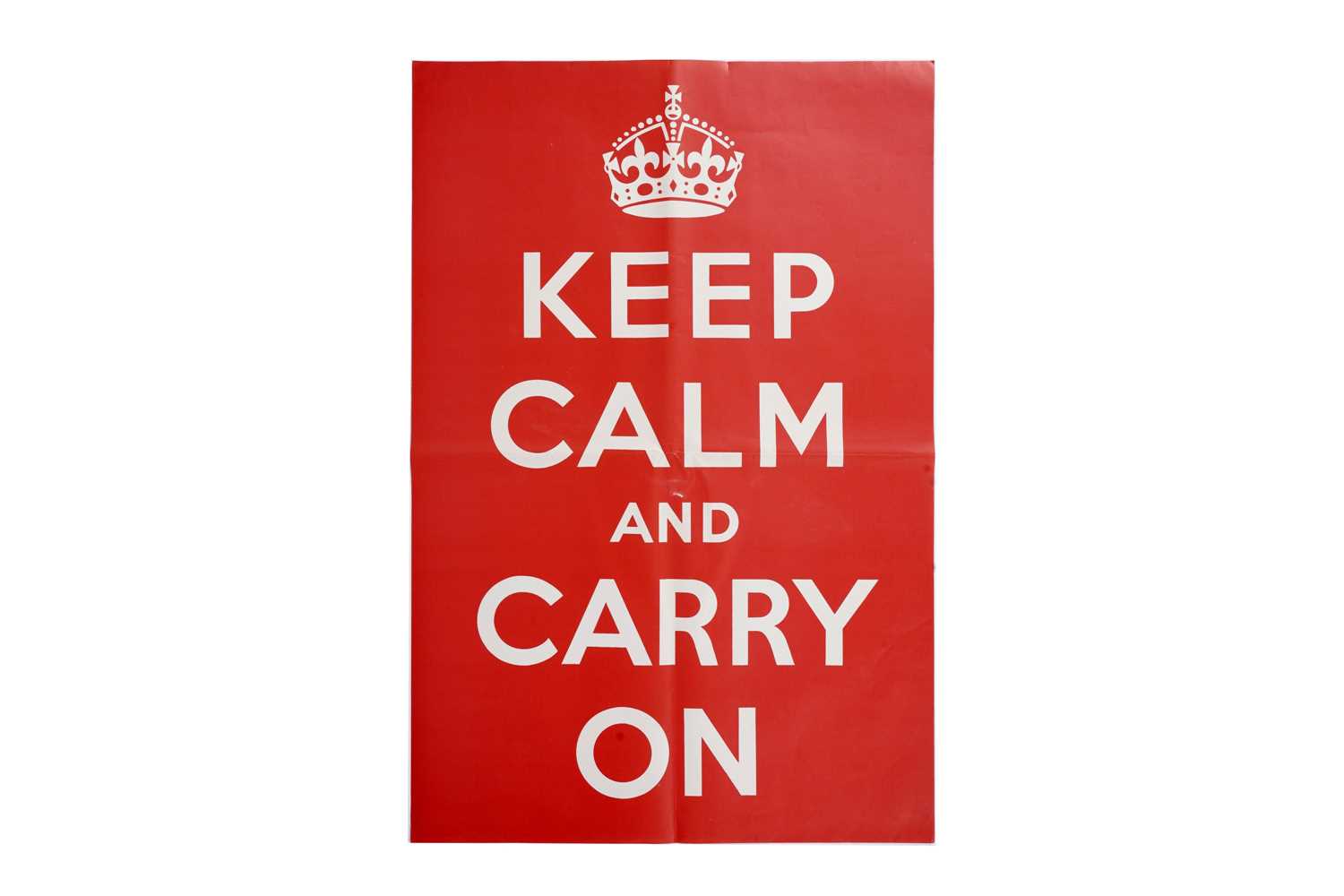 Lot 1140 - Keep Calm and Carry On (1939) Second World War propaganda poster