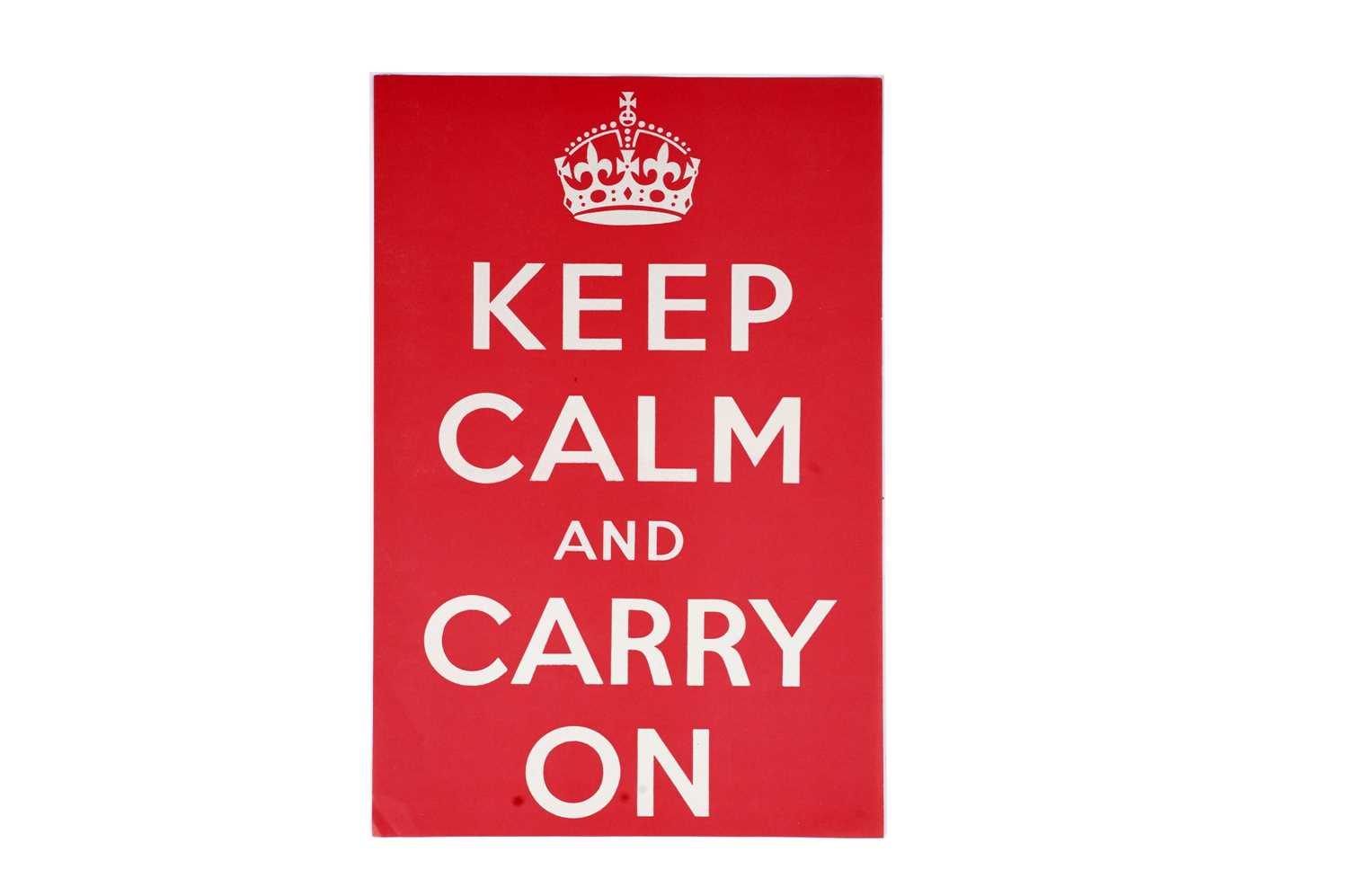 Lot 1142 - Keep Calm and Carry On (1939) Second World War propaganda poster