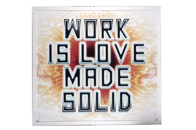 Lot 283 - Mark Titchner - Work is Love... | digital print