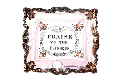 Lot 968 - A 19th Century pearlware plaque, printed in black with 'PRAISE YE THE LORD'