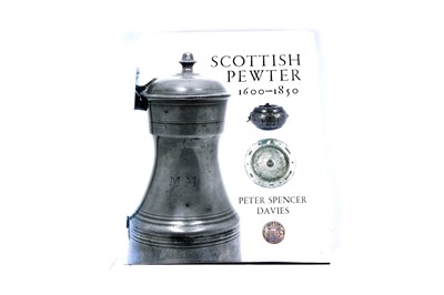 Lot 484 - Davies' Scottish Pewter 1600-1850