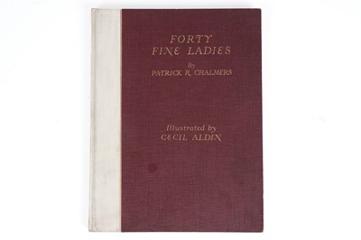 Lot 69 - Forty Fine Ladies by Patrick R. Chalmers